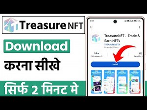 Treasure nft download kaise kare | how to download treasure nft