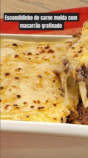 Escondidinho de Carne Moída Com Macarrão Gratinado 😋 ingredientes 👇👇👇