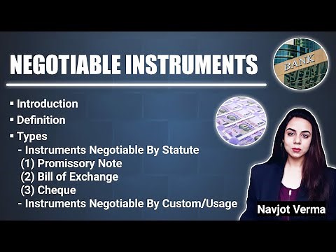 Negotiable Instruments | Types | Promissory Note | Bill of Exchange | Cheque