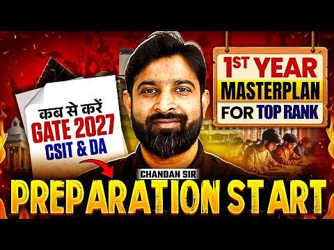 When & How to Start GATE 2027 CSIT & DA Preparation | Complete 1 Year Preparation Roadmap