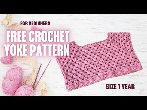 FREE Easy Crochet Baby Yoke Tutorial | Size 1 Year | Beginner Friendly