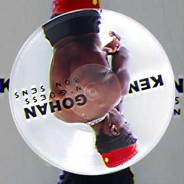 Ken Gohan - N'GUESS BON SENS