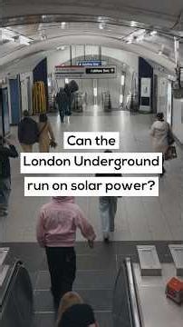 Can the London Underground run on solar power?
