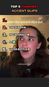 TOP 5 FUNNIEST ACCENT SLIP MOMENTS
