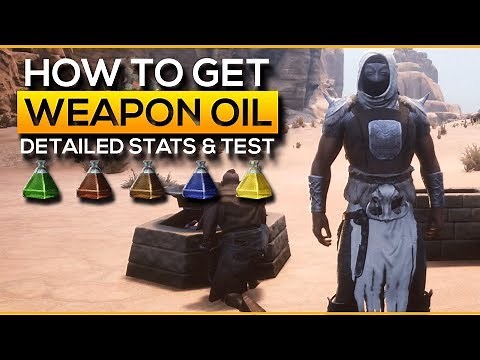 How To Get Weapon Oil | Conan Exiles