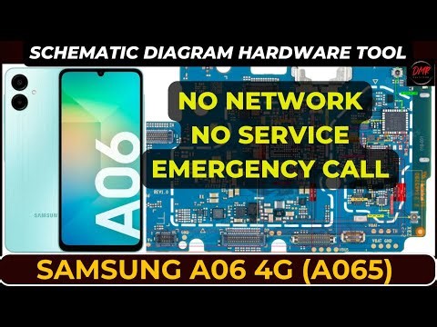 SAMSUNG A06 4G (A065) No Network & No Service problem solution | Schematic Diagram | DMR SOLUTION