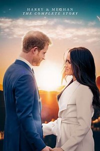 Harry & Meghan: The Complete Story (2022) - TV Show