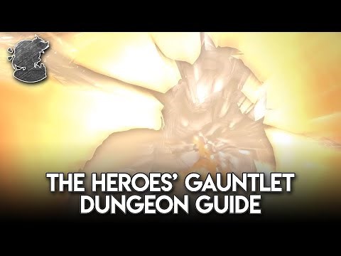 The Heroes' Gauntlet Dungeon Guide | FFXIV