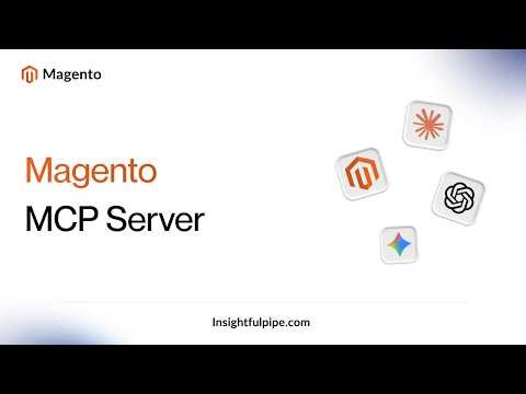 Magento MCP Server — Connect Your Store to Claude, ChatGPT, Cursor & Gemini in Minutes