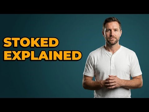 Is "Stoked" A Common Action Sports Lingo Term?