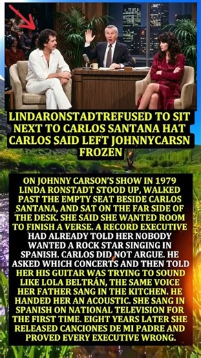 #Linda Ronstadt Refused to Sit Next to Carlos Santana - What Carlos Said Left JohnnyCarson Frozen