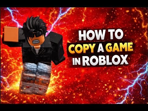 TUTORIAL how to copy any game in ROBLOX