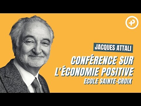Jacques Attali - Conférence sur l'économie positive - Ecole Sainte-Croix