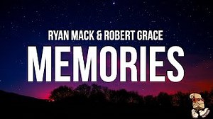 Ryan Mack & Robert Grace - Memories (Lyrics) "sometimes i wish heaven had a phone line" Chords - ChordU