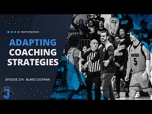 Adapting Coaching Strategies | Blake Cochran