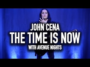 WWE - John Cena "The Time Is Now" Entrance Theme Song Cover (With Avenue Nights)