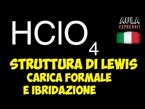CHIMICA Struttura di Lewis HClO4 | Carica Formale e Ibridazione @AULAEXPRES