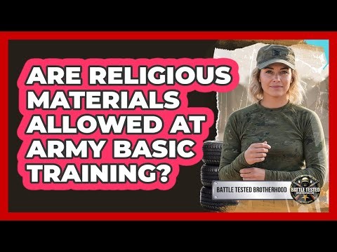 Are Religious Materials Allowed At Army Basic Training?