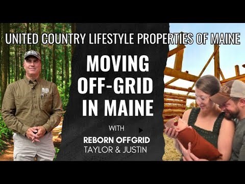Thinking about Living Off-Grid In Maine? Watch This First!