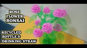 4.5K views · 191 reactions | rose flower bonsai_diy recycled bottle & reusable drinking straw https://youtube.com/c/Leriosplasticbottlecraft | Plastic Bottle and Paper Artwork.best for Display | Facebook