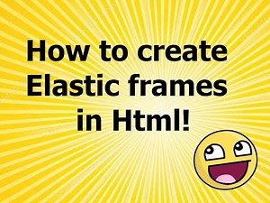 How to create elastic frame in Html | Html frameset tag