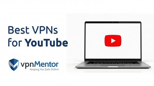 3 Best YouTube VPNs: Safe Access From Anywhere in 2025