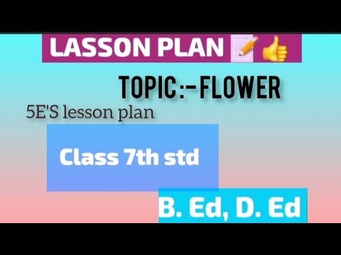 Lesson plan science topic flowers🌸🌺🌻🌹🌷🌼💐#lesson plan
