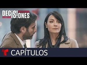 Decisiones: unos ganan, otros pierden | Capítulo 21 | Telemundo