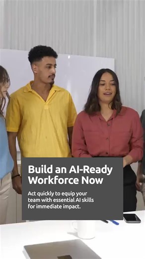 Ready to build an AI-ready workforce fast?