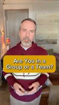 From Group to Team: The Shift That Changes Everything