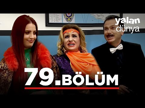 Yalan Dünya 79. Bölüm