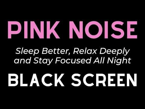 Find Inner Balance with Pink Noise | Black Screen Sound for Focus and Sleep