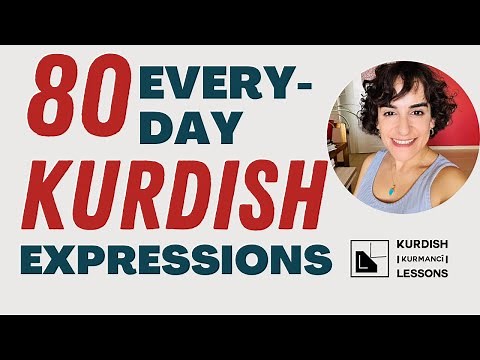 Learn Everyday #Kurdish Expressions: Connecting with Kurmanji Language and Culture
