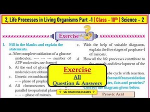Exercise 2. Life Processes in Living Organisms Part 1 science | class 10th question answer।std 10th