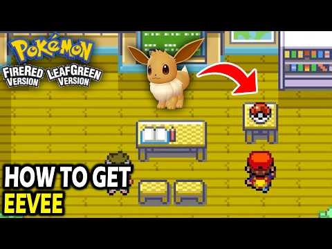 How to Get EEVEE in Pokemon Fire Red & Leaf Green