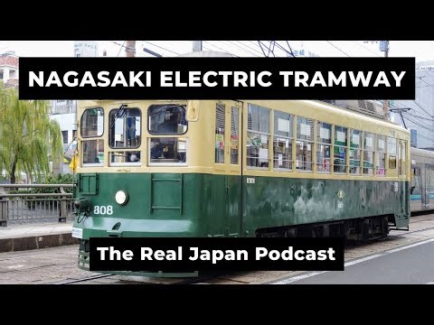 How To Ride The Nagasaki Electric Tramway (Ep. 40)