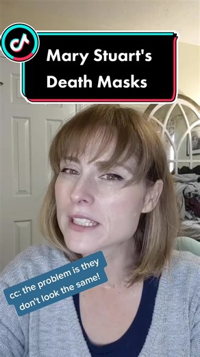 Mary Queen of Scots Death Masks - Unraveling the Mystery