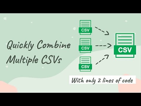 Quickly Combine Multiple CSVs | In A Few Seconds