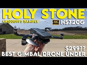 Holy Stone HS720G 4K@30fps Footage | Best Gimbal Drone under $299??