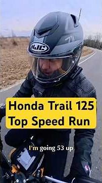 Max Speed: Honda Trail 125