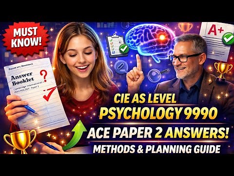 How to Answer Paper 2 | CIE AS Level Psychology (9990) | Research Methods & Planning Question Guide