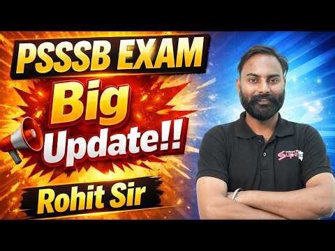 PSSSB Update 2026 | PSSSB Update Today | PSSSB Exam Update By Rohit Sir