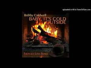 Bobby Caldwell & Vanessa Williams - Baby, It's Cold Outside