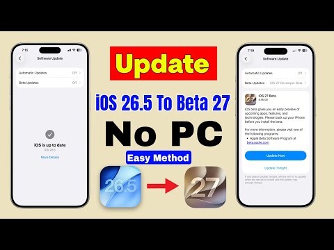 iOS 26.5 to iOS 27 Beta Update Process | How to Update iPhone iOS 26.5 to iOS 27 Beta | Easy Method