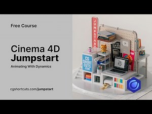 Animating with Dynamics - Cinema 4D Jumpstart | Free C4D Course