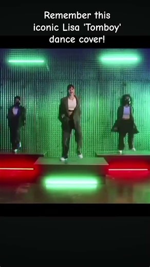 remember this iconic Lisa 'Tomboy' dance cover 💅@Savegelalisa