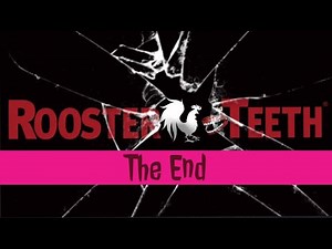 Rest In Pieces Roosterteeth (RANT)