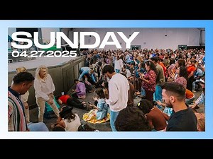 New Life Church - Sunday Service - 04.27.2025