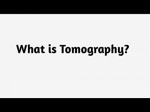 What is Tomography ?