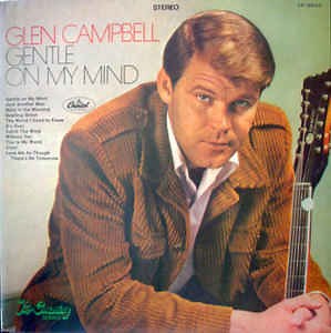 Glen Campbell - Gentle On My Mind